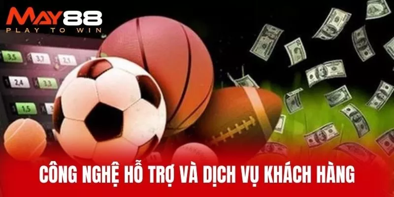 Công Nghệ Hỗ Trợ Và Dịch Vụ Khách Hàng